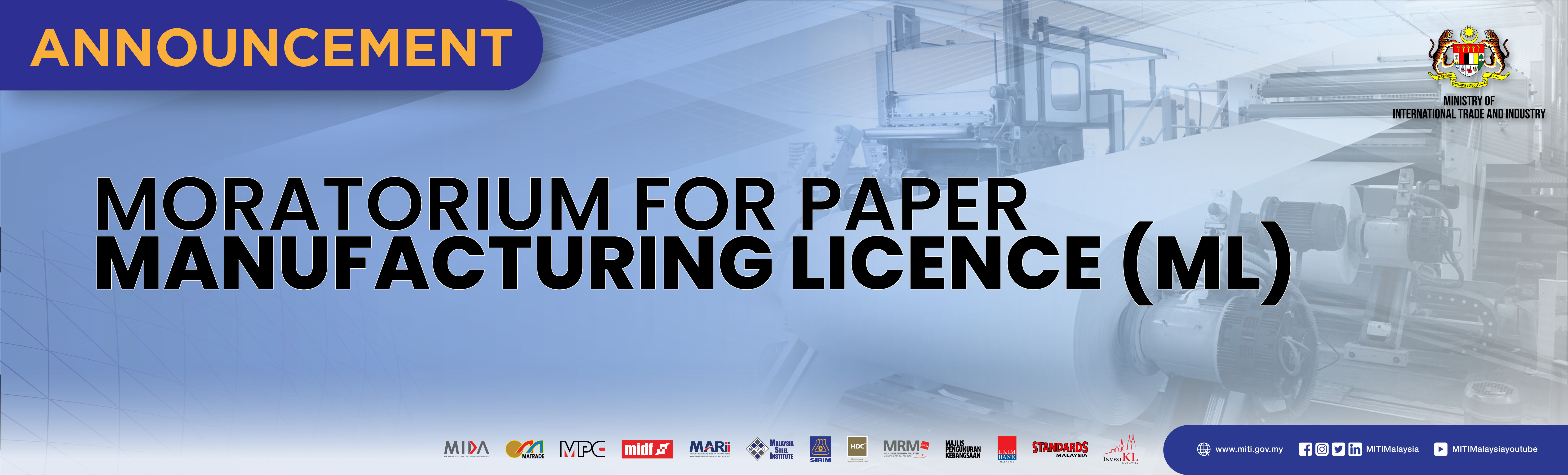 Moratarium for Paper Manufacturing Licence (ML)